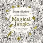 Magical Jungle: An Inky Expedition and Coloring Book for Adults Cover Image