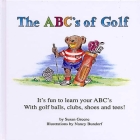 The ABC's of Golf By Susan Greene, Nancy Bundorf (Illustrator) Cover Image