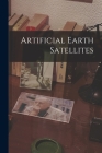 Artificial Earth Satellites Cover Image