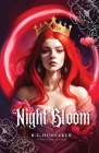 Night Bloom By R. G. Hunsaker, Katrina Diaz Arnold (Editor) Cover Image