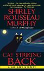 Cat Striking Back (Joe Grey Mystery Series #15) By Shirley Rousseau Murphy Cover Image
