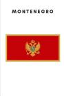 Montenegro: Country Flag A5 Notebook to write in with 120 pages By Travel Journal Publishers Cover Image
