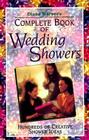 Complete Book of Wedding Showers: Hundreds of Creative Shower Ideas By Diane Warner Cover Image