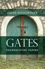 Gates: Thanksgiving Papers By David Niedenfuer Cover Image