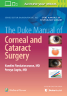 The Duke Manual of Corneal and Cataract Surgery Cover Image