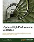 Vsphere High Performance Cookbook By Prasenjit Sarkar Cover Image