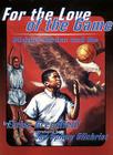For the Love of the Game: Michael Jordan and Me Cover Image