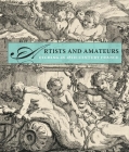 Artists and Amateurs: Etching in Eighteenth-Century France Cover Image