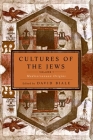 Cultures of the Jews, Volume 1: Mediterranean Origins (National Jewish Book Award) By David Biale (Editor) Cover Image