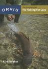 The Orvis Guide to Fly Fishing for Carp: Tips and Tricks for the Determined Angler Cover Image