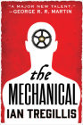 The Mechanical (The Alchemy Wars #1) Cover Image