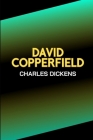 David Copperfield By Charles Dickens Cover Image