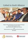 Called to God's Mission: Report of the Third Round of the International Dialogue Between Representatives of the World Communion of Reformed Chu By World Communion of Reformed Churches (Created by) Cover Image