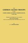 German Allied Troops in the North American War of Independence, 1776-1783 Cover Image