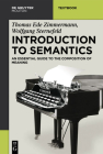 Introduction to Semantics: An Essential Guide to the Composition of Meaning (Mouton Textbook) Cover Image