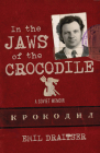 In the Jaws of the Crocodile: A Soviet Memoir By Emil Draitser Cover Image