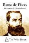 Ramo de Flores By The Perfect Library (Editor), Joao De Deus De Nogueira Ramos Cover Image