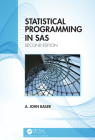 Statistical Programming in SAS By A. John Bailer Cover Image