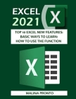 Excel 2021: Top 10 Excel New Features: Basic Ways To Learn: How To Use The Function Cover Image