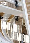 3XN: Mind Your Behaviour: How Architecture Shapes Behaviour Cover Image
