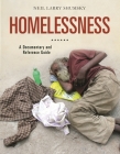 Homelessness: A Documentary and Reference Guide (Documentary and Reference Guides) Cover Image