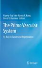 The Primo Vascular System: Its Role in Cancer and Regeneration Cover Image