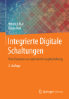 Integrierte Digitale Schaltungen: Vom Transistor Zur Optimierten Logikschaltung By Heinrich Klar, Tobias Noll Cover Image
