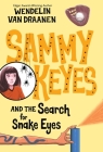 Sammy Keyes and the Search for Snake Eyes By Wendelin Van Draanen Cover Image