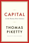 Capital in the Twenty-First Century By Thomas Piketty, Arthur Goldhammer (Translator) Cover Image