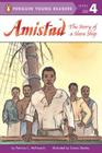 Amistad: The Story of a Slave Ship (Penguin Young Readers, Level 4) Cover Image