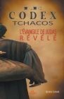 Le Codex Tchacos - L'évangile de Judas Révélé Cover Image