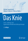 Das Knie: Form, Funktion Und Ligamentäre Wiederherstellungschirurgie Cover Image
