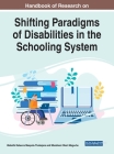 Handbook of Research on Shifting Paradigms of Disabilities in the Schooling System Cover Image