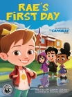 Rae's First Day: The First Story in The Capables Series By Danny Jordan, Agustina Perciante (Illustrator) Cover Image