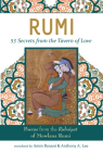 Rumi: 53 Secrets from the Tavern of Love: Poems from the Rubiayat of Mowlana Rumi (Islamic Encounter) By Amin Banani (Translator), Anthony A. Lee (Translator) Cover Image