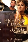 Behind Closed Doors: Love Hurts By K. F. Johnson, Christine N. Davis (Illustrator) Cover Image