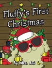 Fluffy's First Christmas By Ani, Luna (Editor) Cover Image