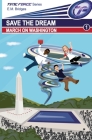 Save the Dream: March on Washington Cover Image