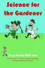 Science for the Gardener By Tony Arnold Cover Image