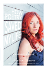 How Poetry Saved My Life: A Hustler's Memoir Cover Image