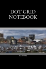 Dot Grid Notebook: Baltimore; 100 sheets/200 pages; 6