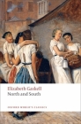 North and South (Oxford World's Classics) By Elizabeth Cleghorn Gaskell, Angus Easson (Editor), Sally Shuttleworth (Introduction by) Cover Image