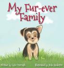 My Fur-Ever Family Cover Image