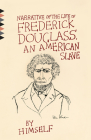 Narrative of the Life of Frederick Douglass, An American Slave By Frederick Douglass Cover Image
