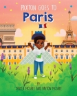 Paxton Goes to Paris By Shayla McGhee, Payton McGhee Cover Image