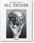 The Magic Mirror of M.C. Escher By Taschen (Editor) Cover Image