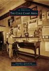 The Cole Camp Area (Images of America (Arcadia Publishing)) Cover Image
