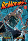 Re:Monster Vol. 9 By Kogitsune Kanekiru, Haruyoshi Kobayakawa (Illustrator) Cover Image
