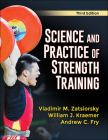 Science and Practice of Strength Training By Vladimir M. Zatsiorsky, William J. Kraemer, Andrew C. Fry Cover Image