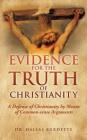 Evidence for the Truth of Christianity By Dallas Burdette Cover Image